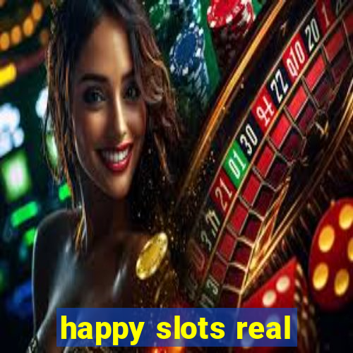 happy slots real