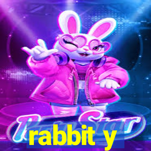 rabbit y