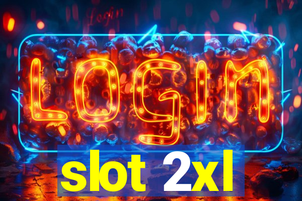 slot 2xl