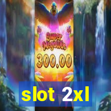 slot 2xl