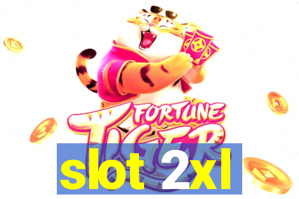 slot 2xl