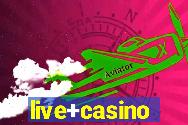 live+casino