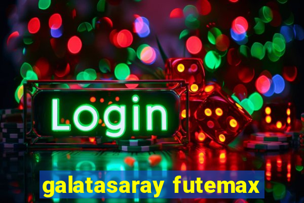 galatasaray futemax