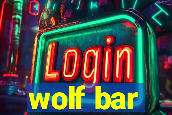 wolf bar