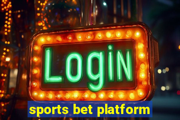 sports bet platform