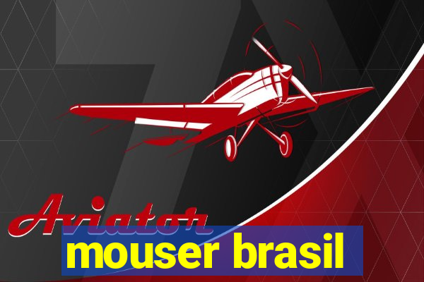 mouser brasil