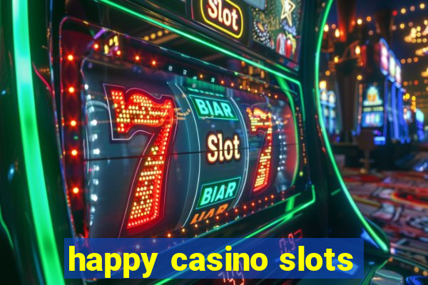 happy casino slots