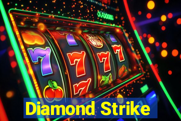 Diamond Strike