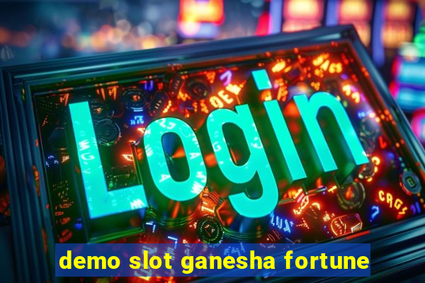 demo slot ganesha fortune