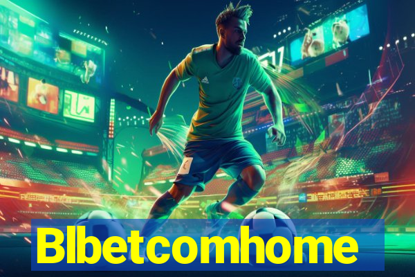 Blbetcomhome