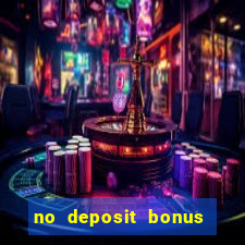 no deposit bonus online casino