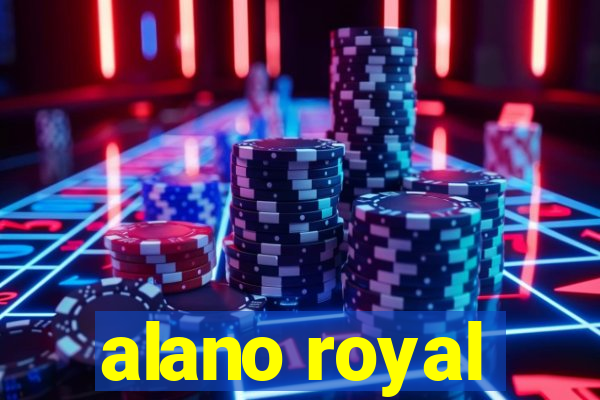 alano royal