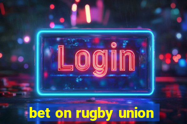 bet on rugby union