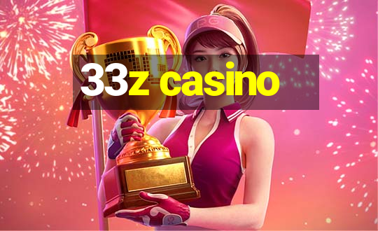 33z casino