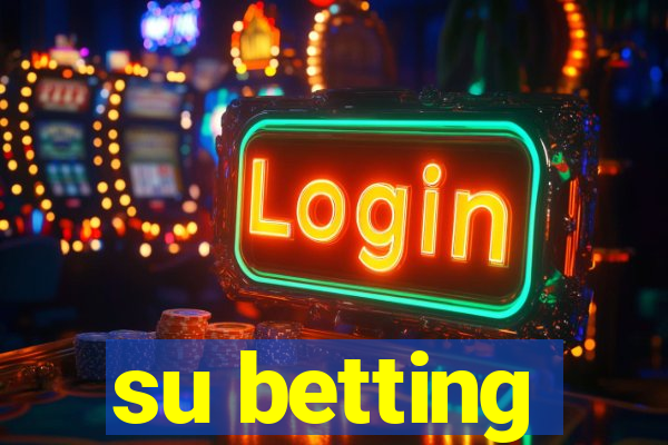 su betting