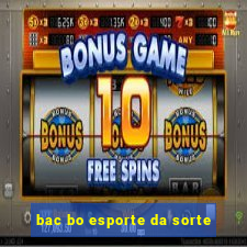 bac bo esporte da sorte