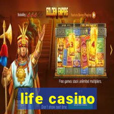 life casino