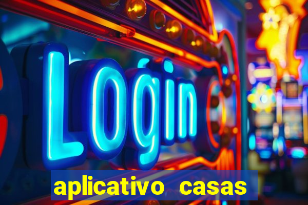 aplicativo casas das apostas