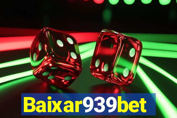 Baixar939bet