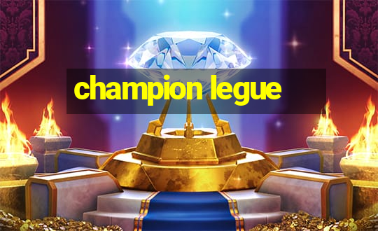 champion legue