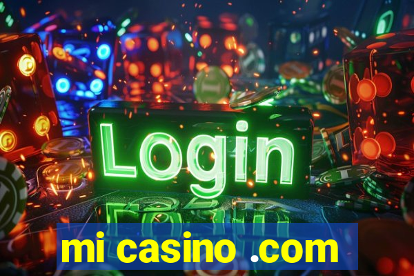 mi casino .com