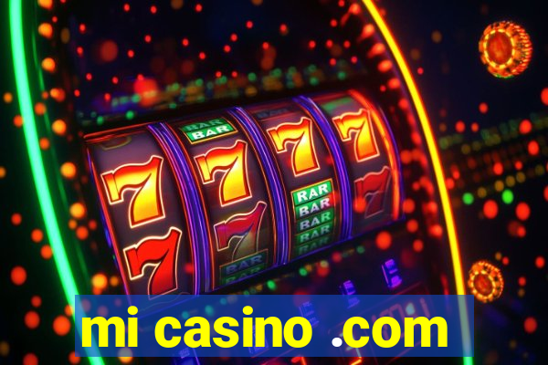 mi casino .com