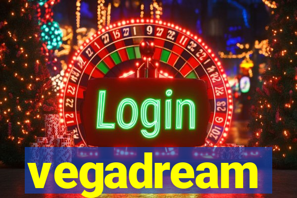 vegadream