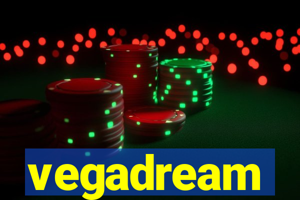 vegadream