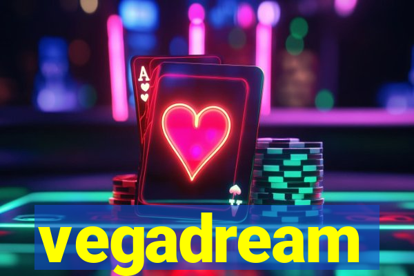 vegadream