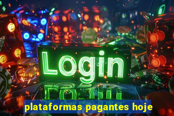 plataformas pagantes hoje