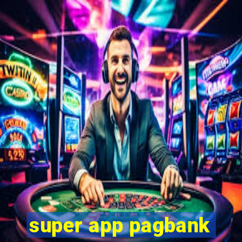 super app pagbank