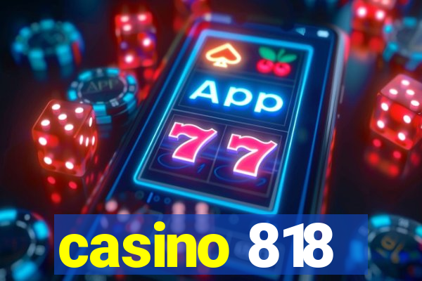 casino 818