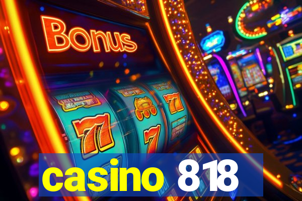 casino 818