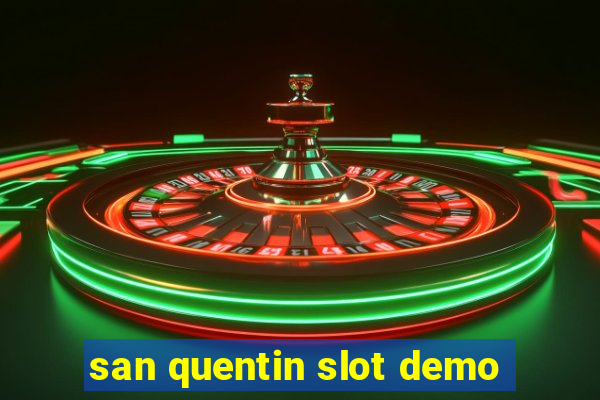 san quentin slot demo