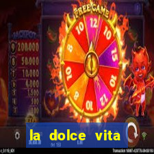 la dolce vita double rush slot