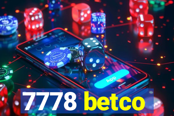 7778 betco