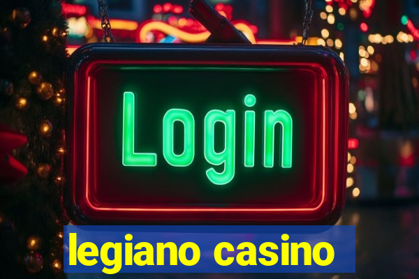 legiano casino