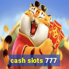 cash slots 777