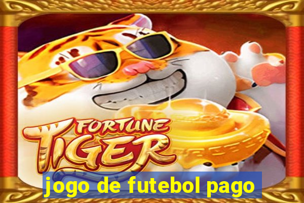 jogo de futebol pago