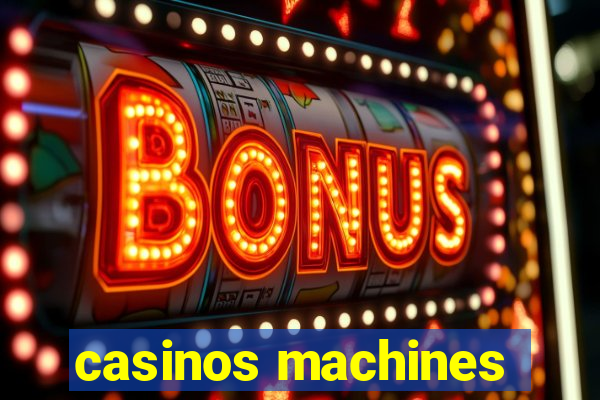 casinos machines