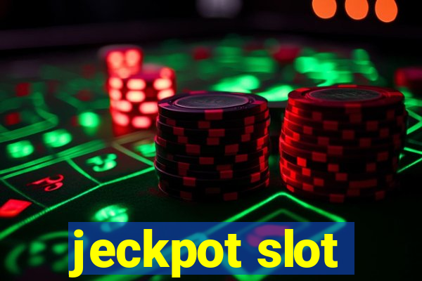 jeckpot slot