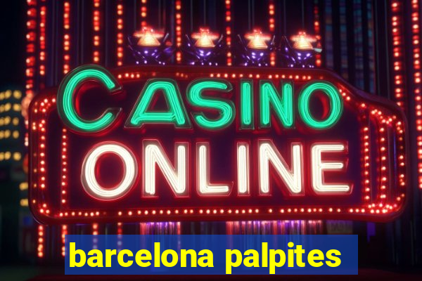 barcelona palpites