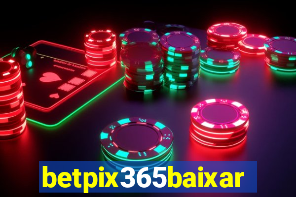 betpix365baixar