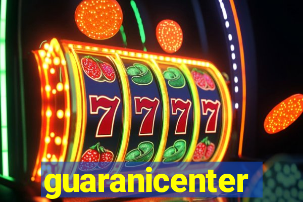 guaranicenter