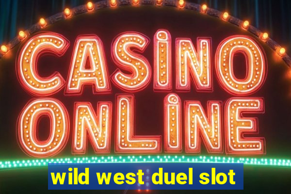 wild west duel slot