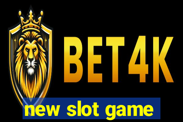 new slot game