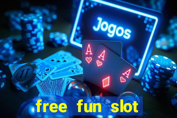 free fun slot machine games