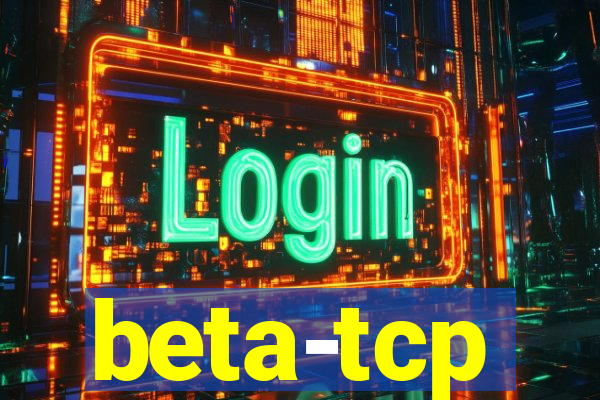 beta-tcp