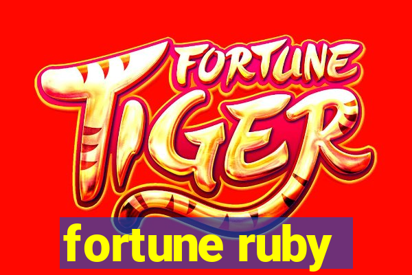 fortune ruby