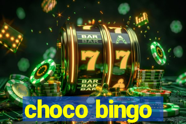 choco bingo